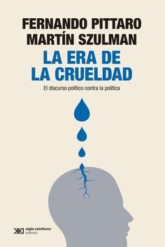 ERA DE LA CRUELDAD, LA