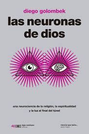 NEURONAS DE DIOS, LAS