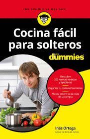 COCINA FACIL PARA SOLTEROS PARA DUMMIES