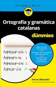 ORTOGRAFIA Y GRAMATICA CATALANAS PARA DUMMIES