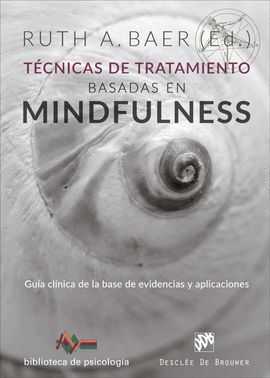 TÉCNICAS DE TRATAMIENTO BASADAS EN MINDFULNESS