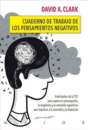 CUADERNO DE TRABAJO DE LOS PENSAMIENTOS NEGATIVOS