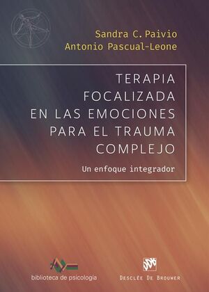 TERAPIA FOCALIZDA EN LAS EMOCIONES PARA EL TRAUMA COMPLEJO