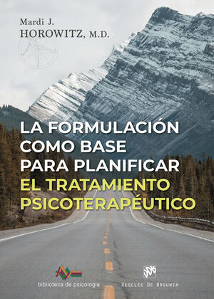FORMULACIÓN COMO BASE PARA PLANIFICAR EL TRATAMIENTO TERAPÉUTICO, LA