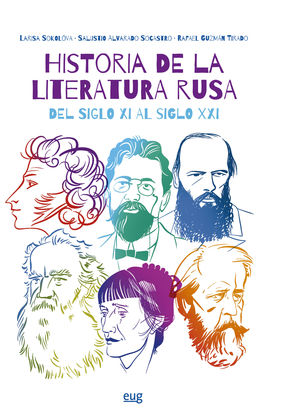 HISTORIA DE LA LITERATURA RUSA DEL SIGLO XI AL SIGLO XXI