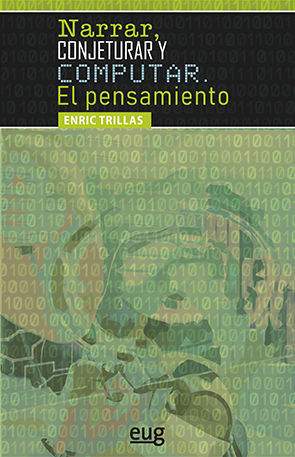 NARRAR, CONJETURAR Y COMPUTAR - EL PENSAMIENTO