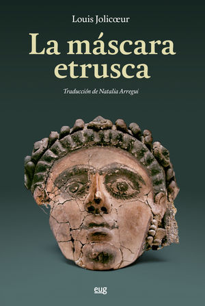 LA MÁSCARA ETRUSCA