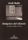 IMAGENES DEL SILENCIO