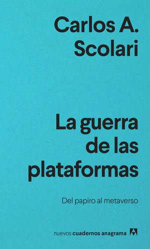 GUERRA DE LAS PLATAFORMAS, LA