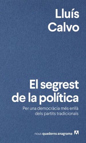 SEGREST DE LA POLITICA, EL