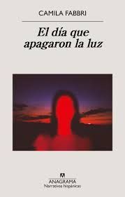 DÍA QUE APAGARON LA LUZ, EL