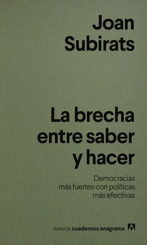 BRECHA ENTRE SABER Y HACER, LA