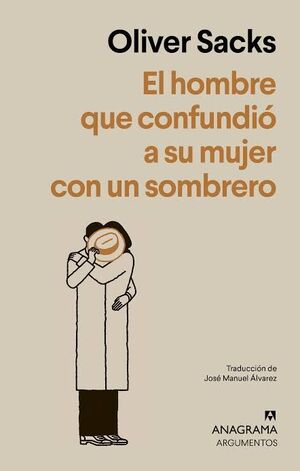 HOMBRE QUE CONFUNDIÓ A SU MUJER CON UN SOMBRERO, EL