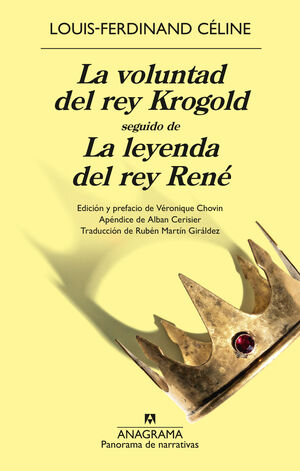 VOLUNTAD DEL REY KROGOLD SEGUIDO DE LA LEYENDA DEL REY RENÉ, LA