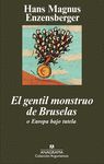 GENTIL MONSTRUO DE BRUSELAS, EL