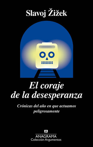 CORAJE DE LA DESESPERANZA, EL