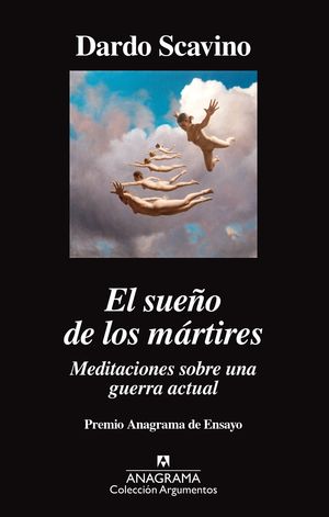 SUEÑO DE LOS MÁRTIRES. MEDITACIONES SOBRE UNA GUERRA ACTUAL