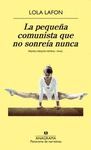 PEQUEÑA COMUNISTA QUE NO SONREÍA NUNCA, LA