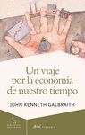 VIAJE POR LA ECONOMÍA DE NUESTRO TIEMPO, UN