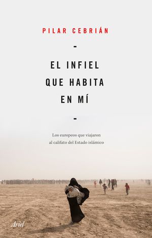 INFIEL QUE HABITA EN MÍ, EL