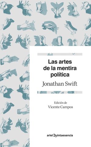 ARTES DE LA MENTIRA POLÍTICA, LAS