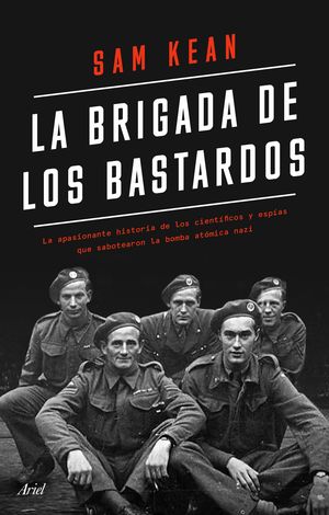 BRIGADA DE LOS BASTARDOS, LA