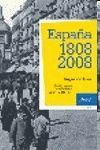 ESPAÑA: 1808-2008