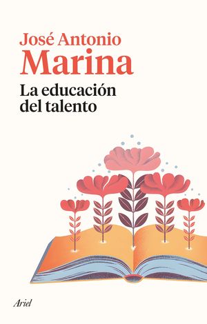 EDUCACIÓN DEL TALENTO, LA