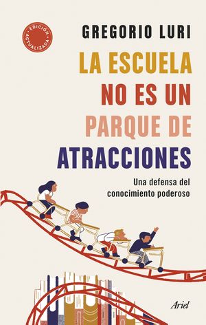 ESCUELA NO ES UN PARQUE DE ATRACCIONES, LA