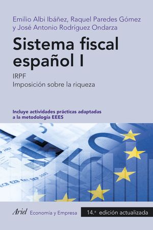 SISTEMA FISCAL ESPAÑOL I (14 EDICION ACTUALIZADA 2023)