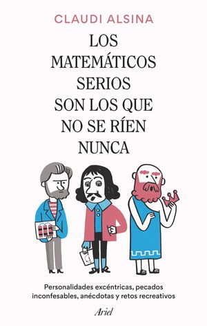 MATEMÁTICOS SERIOS SON LOS QUE NO SE RÍEN NUNCA, LOS