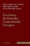 LECCIONES DE DERECHO COMUNITARIO EUROPEO (6 ED. ACTUALIZADA)