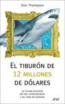TIBURON DE 12 MILLONES DE DOLARES, EL