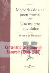 MEMORIAS DE UNA JOVEN FORMAL/UNA MUERTE MUY DULCE