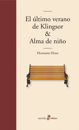 ÚLTIMO VERANO DE KLINGSOR, EL/ ALMA DE NIÑO