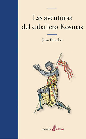 AVENTURAS DEL CABALLERO KOSMAS, LAS