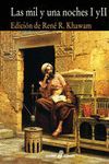 MIL Y UNA NOCHES I Y II, LAS (2 VOLS.)