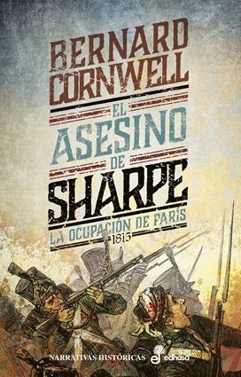 ASESINO DE SHARPE, EL. LA OCUPACIÓN DE PARÍS 1815