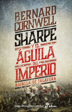 SHARPE Y EL ÁGUILA DEL IMPERIO.  BATALLA DE TALAVERA 1809