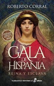 GALA DE HISPANIA. REINA Y ESCLAVA