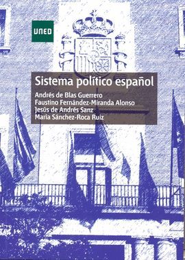 SISTEMA POLITICO ESPAÑOL (2ª ED.)