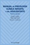 MANUAL DE PSICOLOGIA CLINICA INFANTIL Y DEL ADOLESCENTE. TRASTORNOS ESPECIFICOS