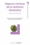 MUJERES VICTIMAS DE LA VIOLENCIA DOMESTICA PROGRAMA DE ACTUACION