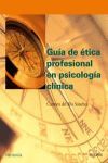 GUIA DE ETICA PROFESIONAL EN PSICOLOGIA CLINICA