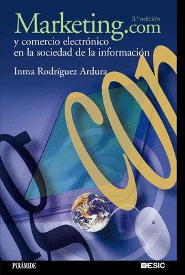 MARKETING.COM Y COMERCIO ELECTRÓNICO EN LA SOCIEDAD DE LA INFORMACIÓN