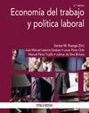 ECONOMÍA DEL TRABAJO Y POLÍTICA LABORAL (2ª ED.)