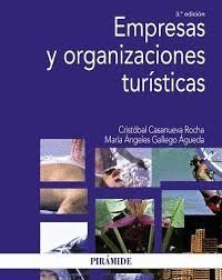 EMPRESAS Y ORGANIZACIONES TURÍSTICAS (3 EDICION 2016)