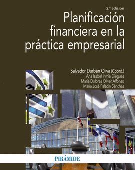 PLANIFICACIÓN FINANCIERA EN LA PRÁCTICA EMPRESARIAL (2 EDICION 2016)