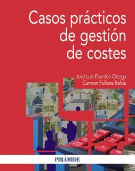 CASOS PRÁCTICOS DE GESTIÓN DE COSTES