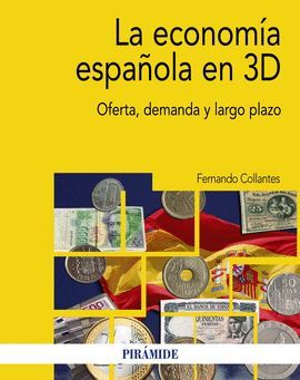 ECONOMÍA ESPAÑOLA EN 3D, LA